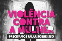 Combate  violncia contra a mulher  tema de ao do CREAS